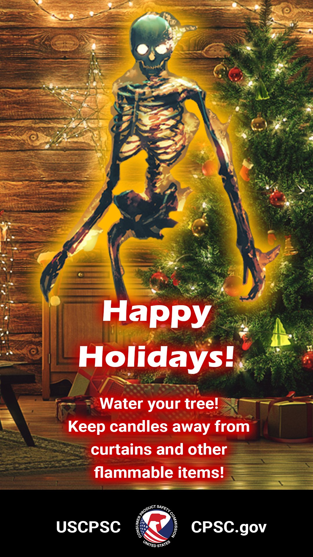A skeleton engulfed in flames emerging from a Christmas tree. The text reads: Happy Holidays! Water your tree. Keep candles away from curtains and other flammable items.