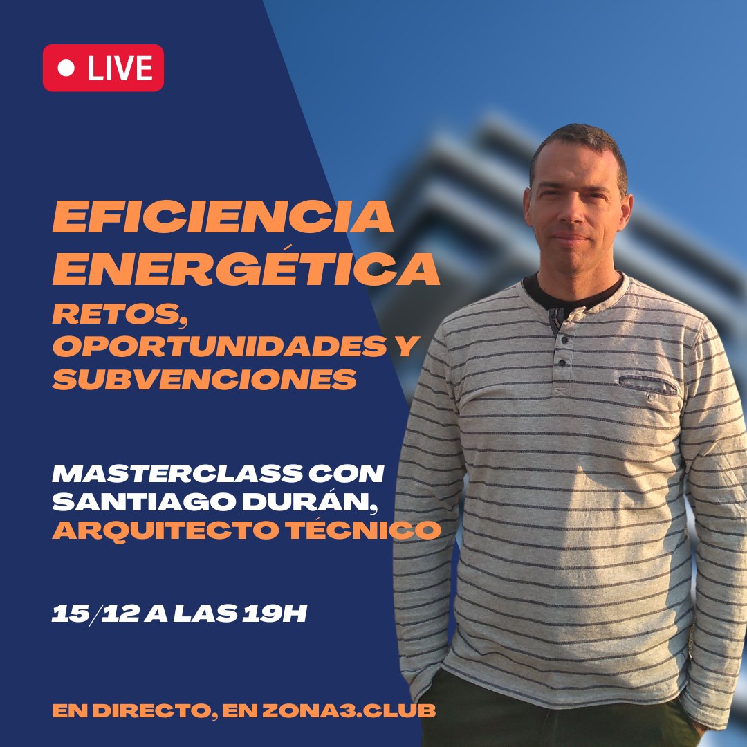 ¡Hoy es miércoles y esto significa que mañana en Zona3 tenemos Masterclass! Santiago Durán (arquitecto técnico) nos hablará de los retos y oportunidades que nos plantea la eficiencia energética, así como las subvenciones que se pueden solicitar para estas mejoras.

Contenido TOP