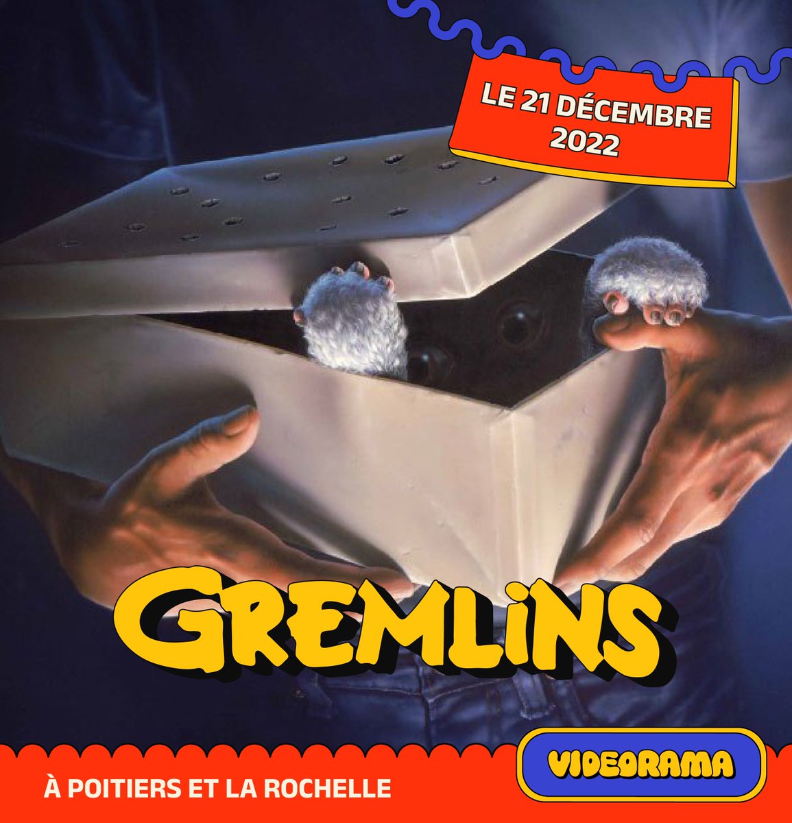 VIDEORAMA organise sa première séance a Poitiers !

Pour les fêtes de Noël, on vous propose une séance autour des Gremlins, film culte de cette période !

Cette séance se déroulera à Poitiers ET à La Rochelle le 21 Décembre ! (details ci-dessous)

On espère vous voir nombreux !!