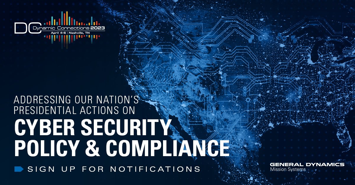 GDMS's tweet photo. Did you miss the #GDLive webinar (https://t.co/CqmvKDWQWY) where VP Brian Morrison and CTO Dave King discuss the importance of President Biden’s Memo focused on cyber security policy and compliance?

Join us for #DC23Nashville - https://t.co/dGAgjPd5lr

#TACLANE #ProtecDAR #TACDS https://t.co/b8sjF6W07h
