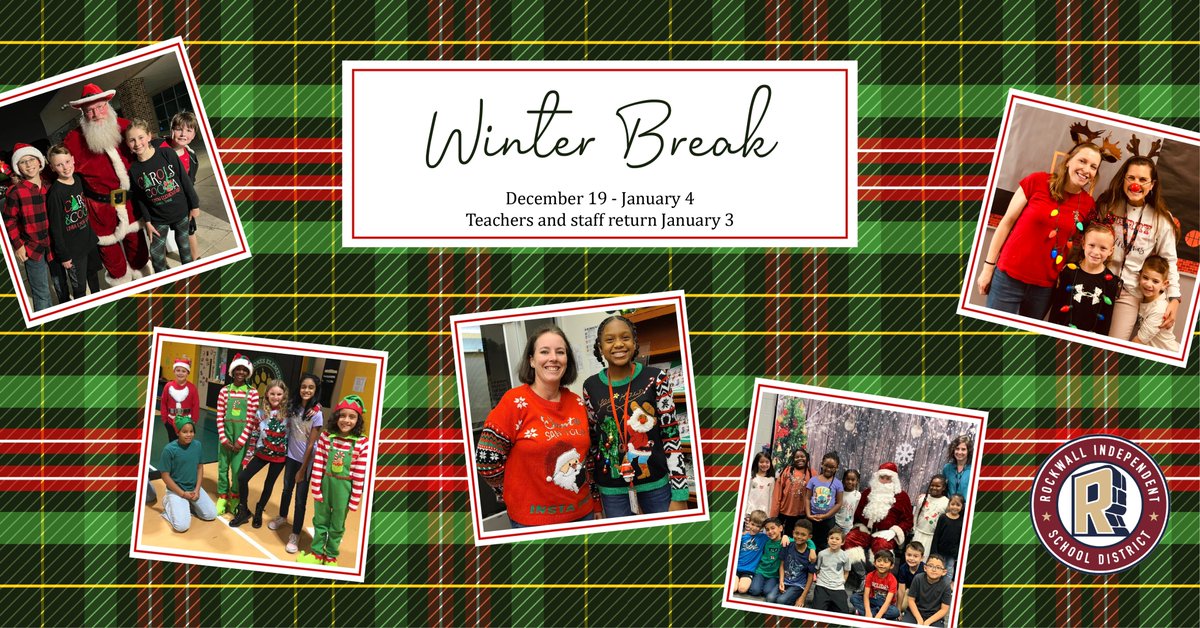 Two more days! Rockwall ISD will be closed for Winter Break from December 19 through January 3. Students will return to school on January 4.