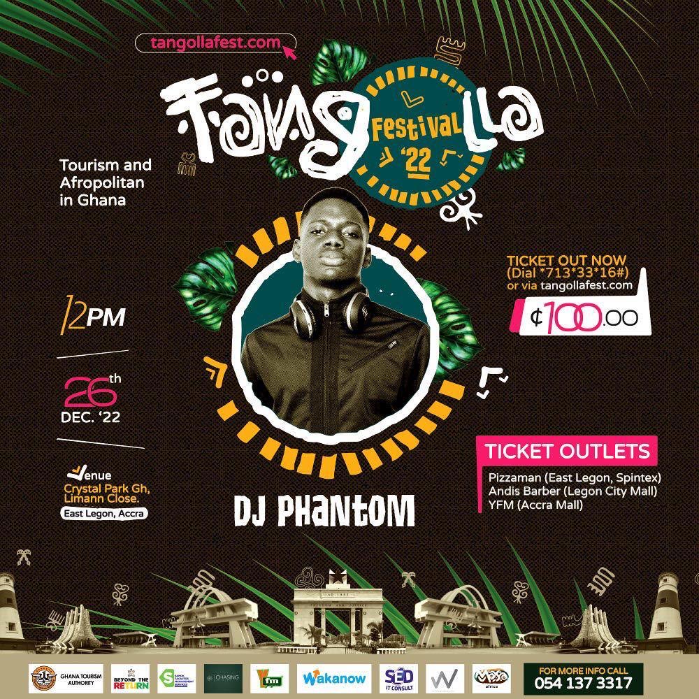 On 26th December at 12pm in East Legon, crystal park, #Tangollafest22 will be going on and DJ Phantom shall be there too☺️. Get your tickets now and join in on the fun 🤩