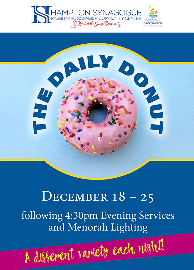 THS_hamptons's tweet photo. The Daily Donut !!!
Starting December 18-25th 
Following our 4:30pm Evening Services and Menorah Lighting 🍩 Enjoy a different variety each night !! https://t.co/meuM6Q3hrP