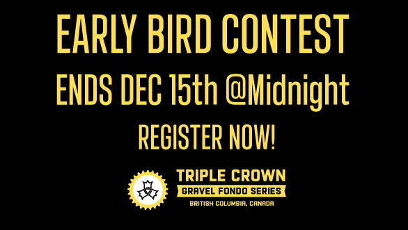 Registration is NOW open.  Win 1 of 5 prize packs 
cowichancrusher.com
kettlemettle.ca 
sea2skyfondo.com
Season Passes on Sale as well.
#triplecrownofgravel #gravelbike #gravel #cycling #granfondo #gravelcycling #gravelfondo  
#cyclinglife