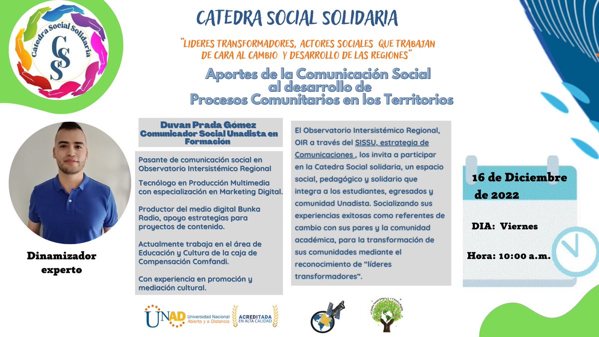 ElOIRdelaRegion's tweet photo. #ViernesdeCatedra #CátedraSocialSolidaria  
#SISSU,estrategia Comunicaciones, invita a  #CátedraSocialSolidaria. 
Tema: Aportes Comunicación Social al desarrollo de Procesos Comunitarios en los territorios 
Diciembre 16 10:00 am. @duvanprada_ 
OIR UNAD: https://t.co/FQX4knapIN https://t.co/8op0Ah4PME