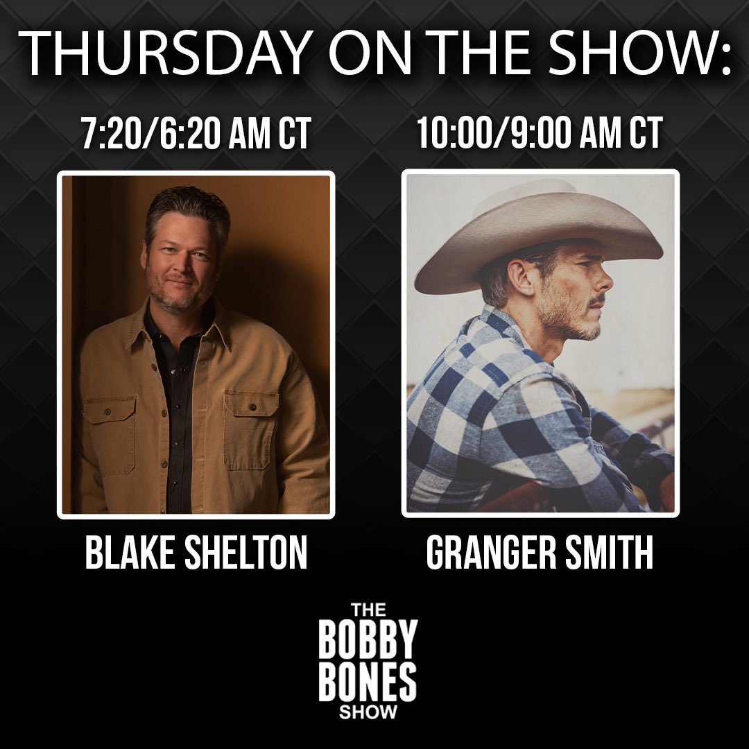 bobbybonesshow's tweet image. Some special guests hanging out with us in the morning! 🤩 @blakeshelton will be chatting about his new TV show and @grangersmith will be sharing details about his debut movie role!