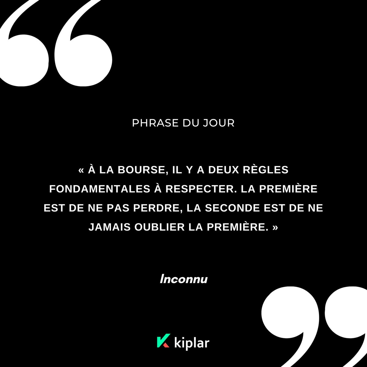 « à la Bourse, il y a deux règles fondamentales à respecter. La première est de ne pas perdre, la seconde est de ne jamais oublier la première. ».

 #success #motivation #successquotes #motivationalspeaker #quotesdaily #trader #quoteoftheday #quotestoliveby #positivequotes