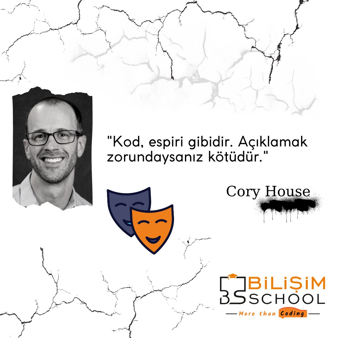 bilisimschool's tweet photo. "Kod, espri gibidir. Açıklamak zorundaysanız kötüdür."

#bilisimschool #coryhouse #kod #morethancoding https://t.co/dX4V6Phfj7