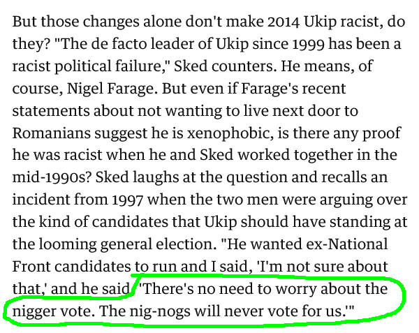 HerbyCumberland's tweet photo. @Nigel_Farage "He [Farage] wanted ex-National Front candidates to run and I said 'I'm not sure about that,' and he said 'There's no need to worry about the n*gger vote, the n*g-nogs will never vote for us." - UKIP founder Alan Sked
🔗https://t.co/Xi2AenlFry https://t.co/AGSQE2MKaY