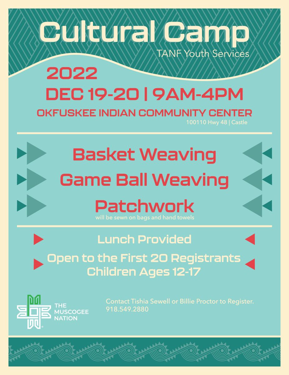 TANF is putting together their Cultural Camp for youth ages 12-17 on Dec 19-20th! Both days will run from 9AM-4PM at Okfuskee Indian Community Center on 100110 Hwy 48, Castle, OK. The camp is open to the first 20 registrants, so sign up asap! To register, contact 918-549-2880