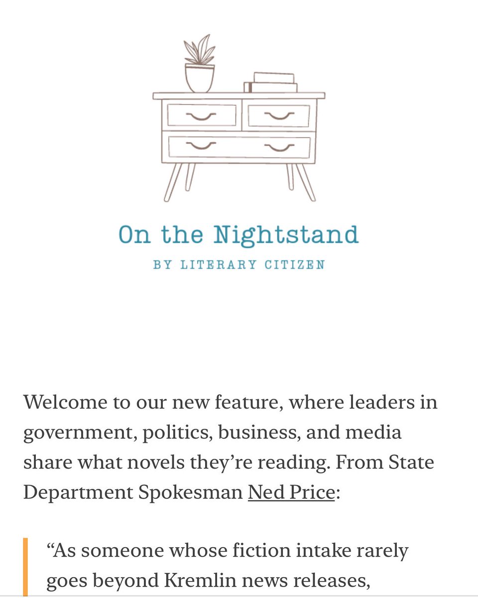 New feature alert! At Literary Citizen we’re asking leaders in government &amp; politics about the novels they’re reading. What’s on State Dept Spokesman <a href="/nedprice/">Ned Price</a>’s nightstand? 👀📚 Read + subscribe at open.substack.com/pub/angelakboy…