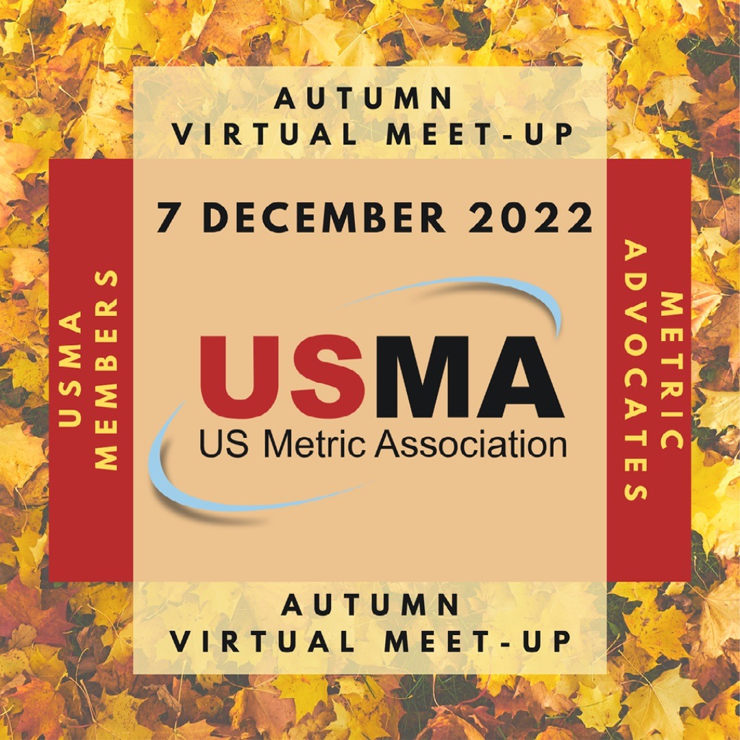 usma_metric's tweet photo. USMA will host a virtual meet-up on 7 December 2022. New membership process and US metrication topics will be discussed. Participation is open to all metrication advocates. No pre-registration is required for the 90-minute session hosted via Google Meet. Save the date now! 📅 https://t.co/vLYhd0HVNb