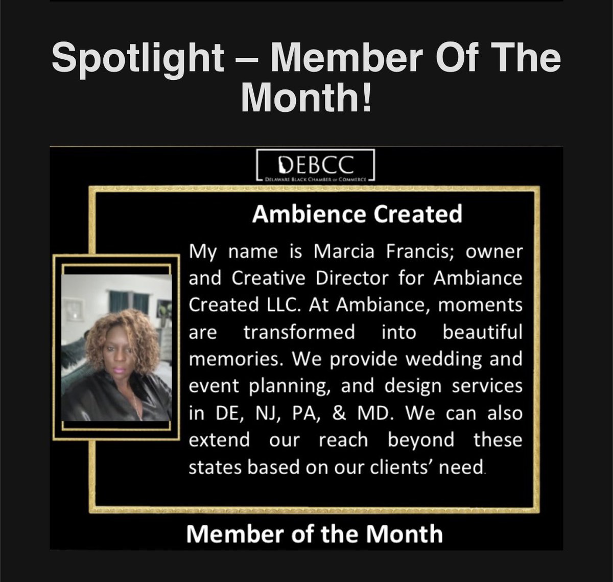 TheDebcc's tweet photo. Member of the month is @ambiancecreated! 
We are proud of your achievements, &amp; we look forward to your continued success.
#happyfridayeveryone #delaware #smallbusinessowners #gratitude #smallbusinesssupport #smallbusinesstips #blackbusinesses #grateful #DEBCC #smallbusiness https://t.co/T9e9QKKXWi