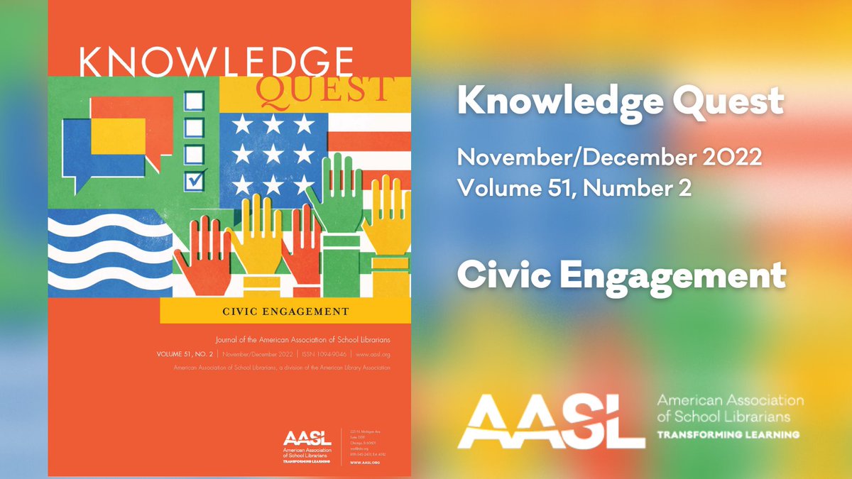 aasl's tweet image. Find the latest Knowledge Quest issue on Civic Engagement and electronic versions of issues back through Volume 40 at knowledgequest.aasl.org/archives. #AASLkq