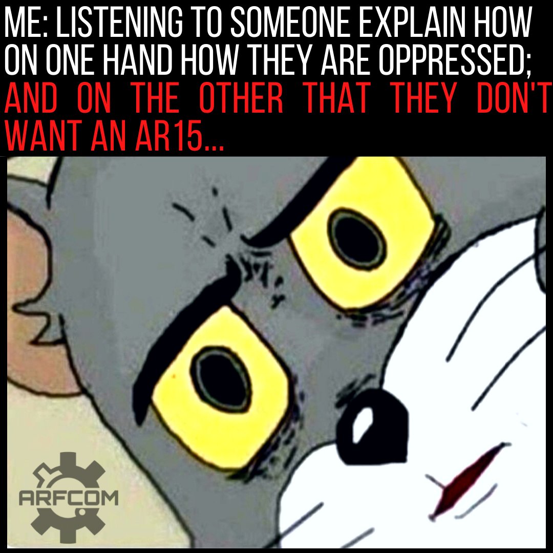 ARFCOMACTUAL's tweet photo. I'll never understand.
#pewpew #IYKYK #arfcom #2A #2AEveryday #2ndamendment #pewpewlife #ccw #staystrapped #Memes #memesdaily #dankmemes #2amemes https://t.co/chLVYyv3dR