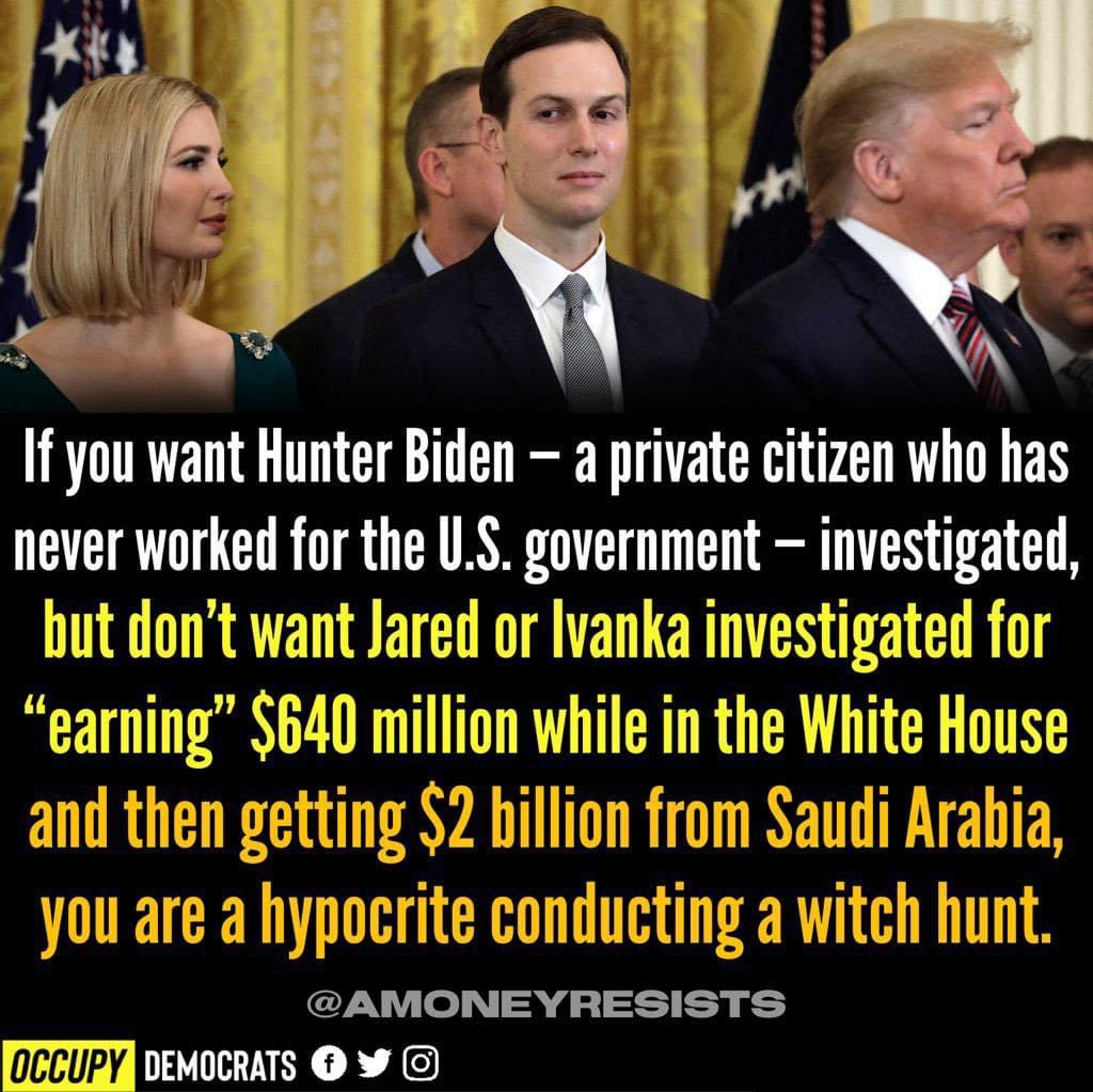 TonyHussein4's tweet photo. Republicans are obsessed with #HunterBidensLaptop. Ivanka and Jared made millions while working in the White House. What about the $2 billion Jared Kushner got from the Saudis, AFTER former president Trump stole top secret documents? https://t.co/UHsOmt2Mke