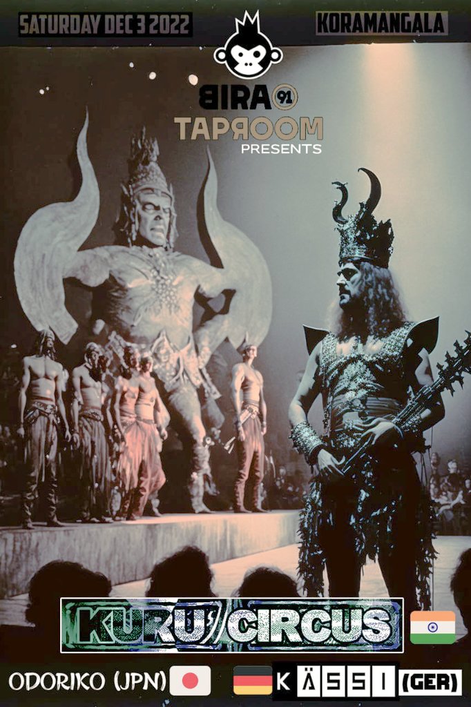Tickets 
rzp.io/l/CYA8YbXe9
KURU CIRCUS Lives!!! Kuru Circus returns after a long hiatus with a fresh immersive performance art show coupled with brand new material from their 2023 Frontiers album at <a href="/bira91taproom/">Bira 91 Taproom</a>
#bira91 #KuruCircus #bengaluru