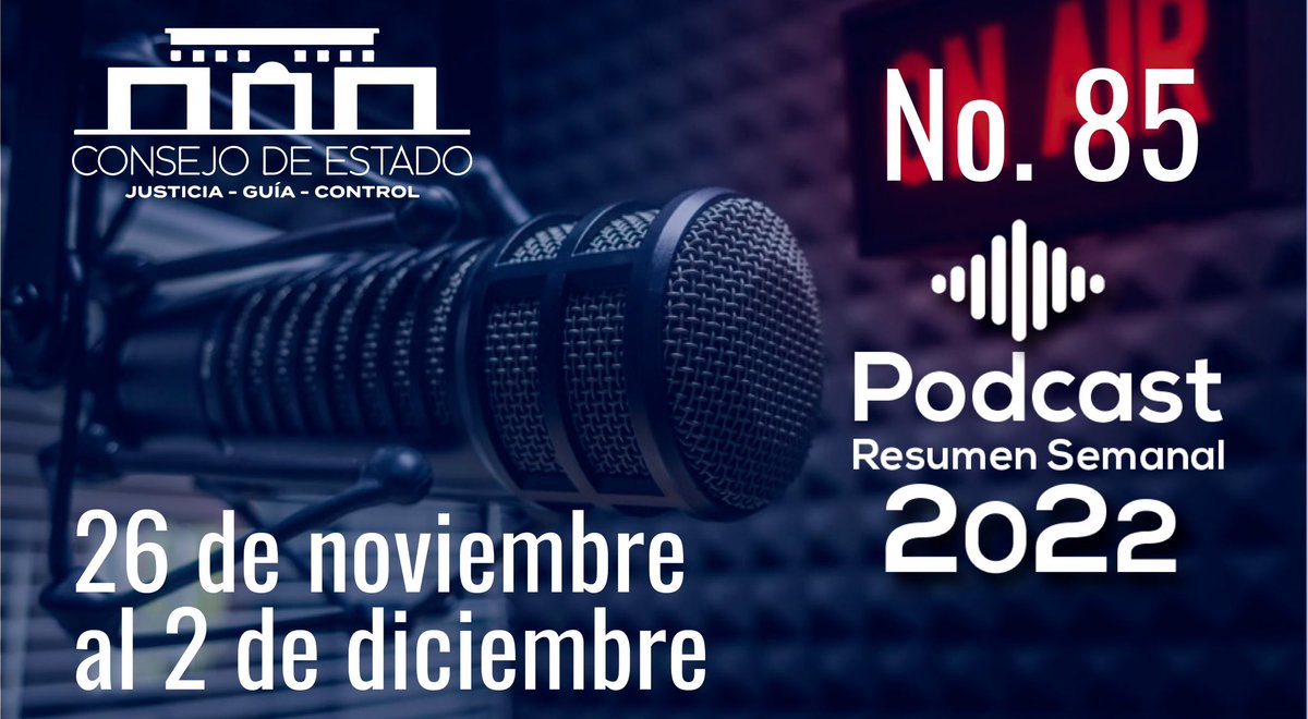 consejodeestado's tweet photo. #PodcastCE #ResumenNoticioso | 📻🎙Finalizamos la semana con el resumen de las decisiones más importantes en el @consejodeestado
Semana del 26 de noviembre al 2 de diciembre de 2022
✅ ESCUCHE EL PODCAST EDICIÓN #85 Y SUSCRÍBASE👉
https://t.co/4Hh4lN7ZlY
#DecisionesCE https://t.co/ig1ONBYnD2