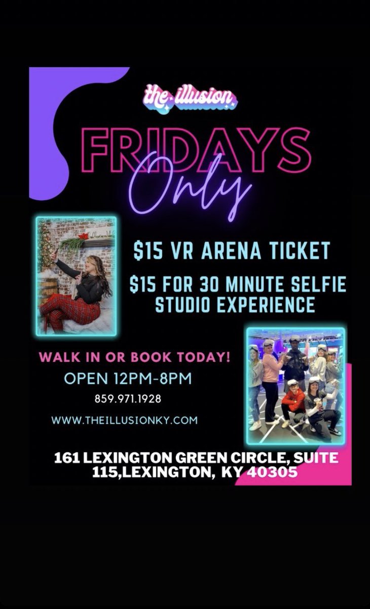 theillusionlex's tweet image. HAPPY FRIDAY✨💫📸🎮 
•
• 
Open until 8pm 
#TheIllusionKY 
#SelfieStudio #VRArenaGame #4v4 #2v2 #selfiehour #selfies #VR #VirtualReality #SelfieQueen