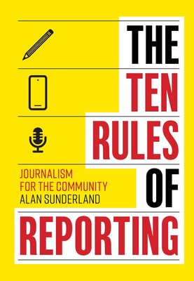 Find a review on our website of 'The Ten Rules of Reporting', a new book by ABC Alumni Director Alan Sunderland. Reviewed by professor of communication at Deakin University, Matthew Ricketson. abcalumni.net/2022/12/03/the…