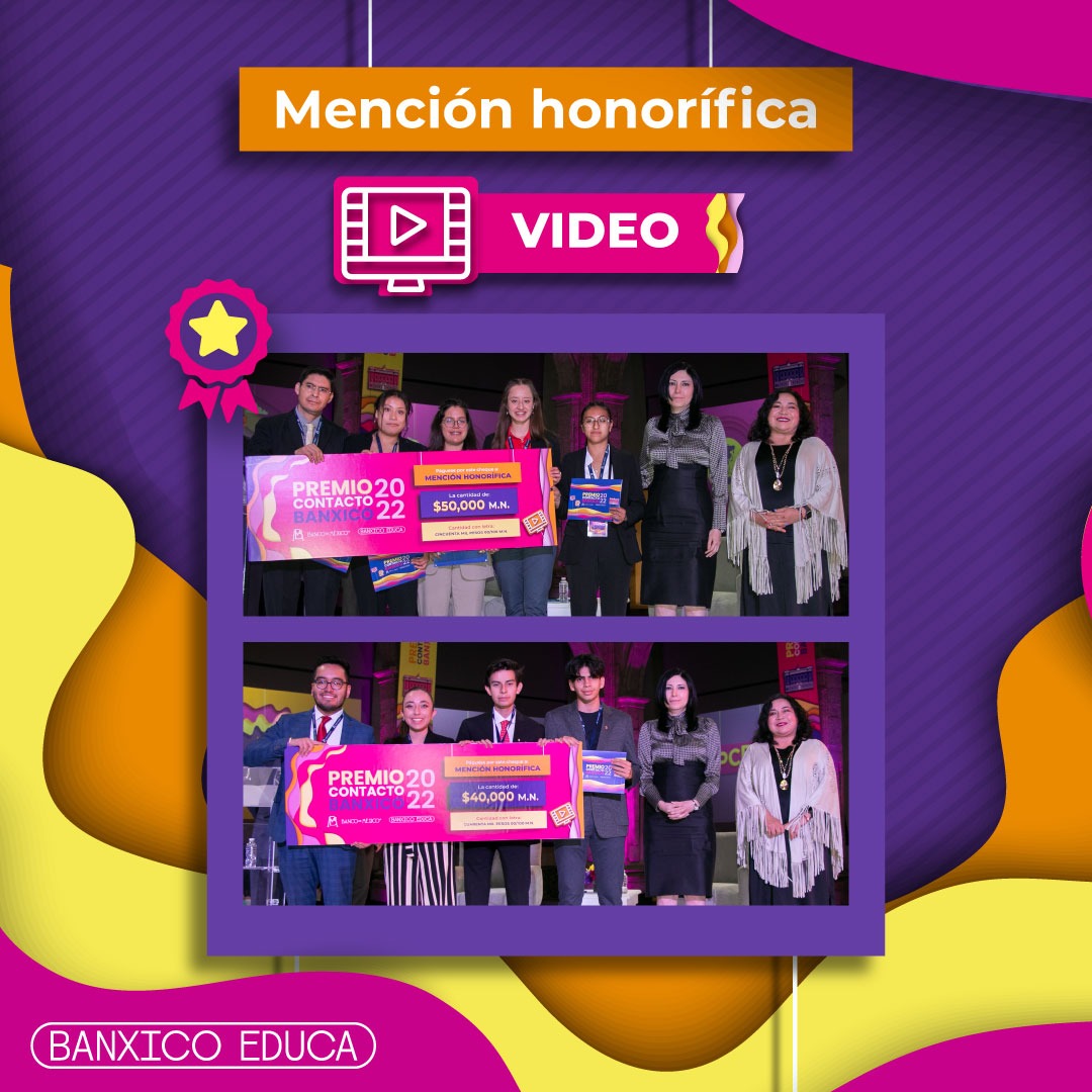 BanxicoEduca's tweet photo. Felicitamos a las personas que obtuvieron mención honorífica en la categoría “Video” del #PremioContactoBanxico2022 👏👏👏#PCB2022 https://t.co/SZROsg51GU