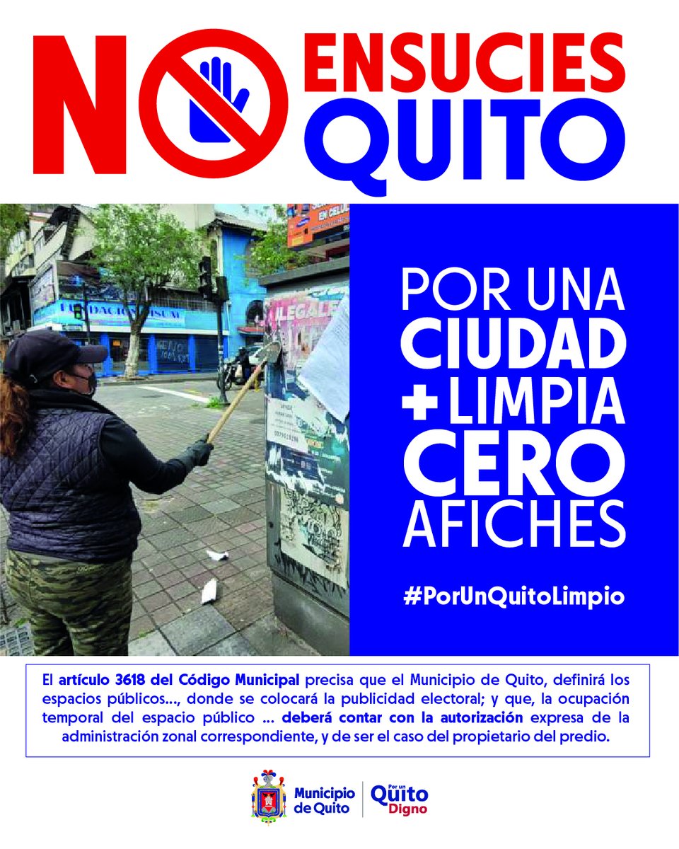 MunicipioQuito's tweet photo. #PorUnQuitoLimpio | La colocación de publicidad electoral requiere de los permisos correspondientes ¡Conoce la normativa y evita sanciones! #Quito te pide: #NoMeDañes #EstamosTrabajando #PorUnQuitoDigno  
@santiguarderas https://t.co/1qYoRtPWRG