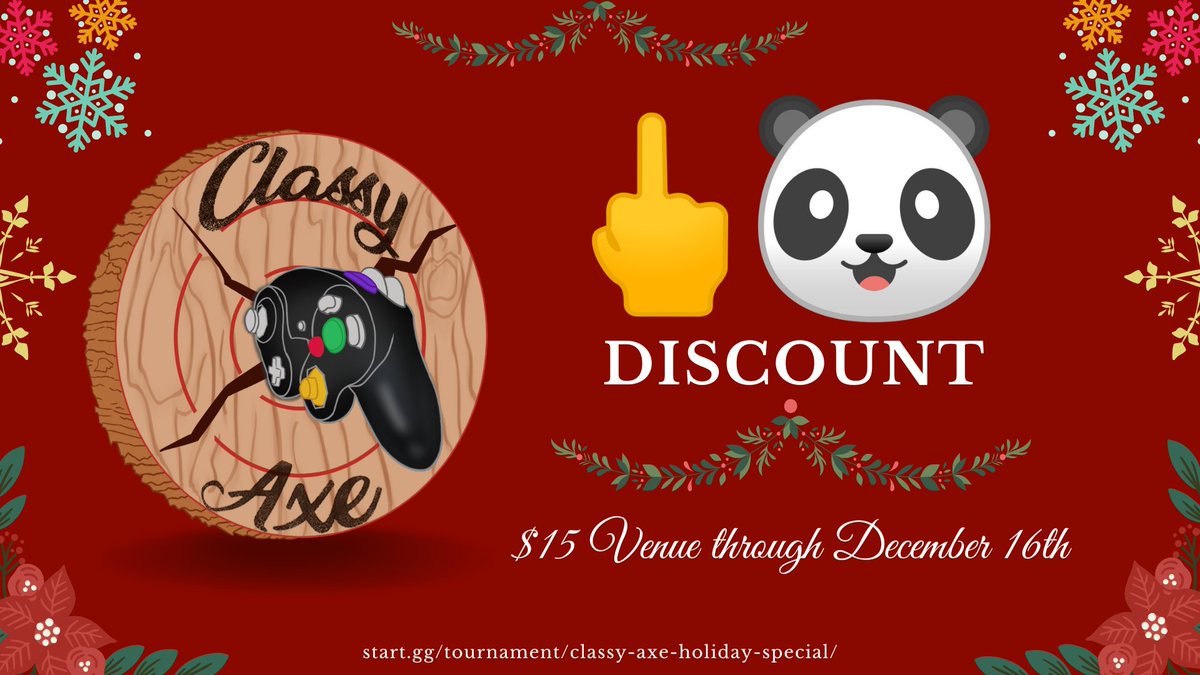ClassyAxe's tweet photo. 🖕🐼DISCOUNT FOR CLASSY AXE

$15 VENUE THROUGH DECEMBER 16TH

LONG LIVE MELEE AND PROJECT PLUS https://t.co/JSoBDEkVXj
