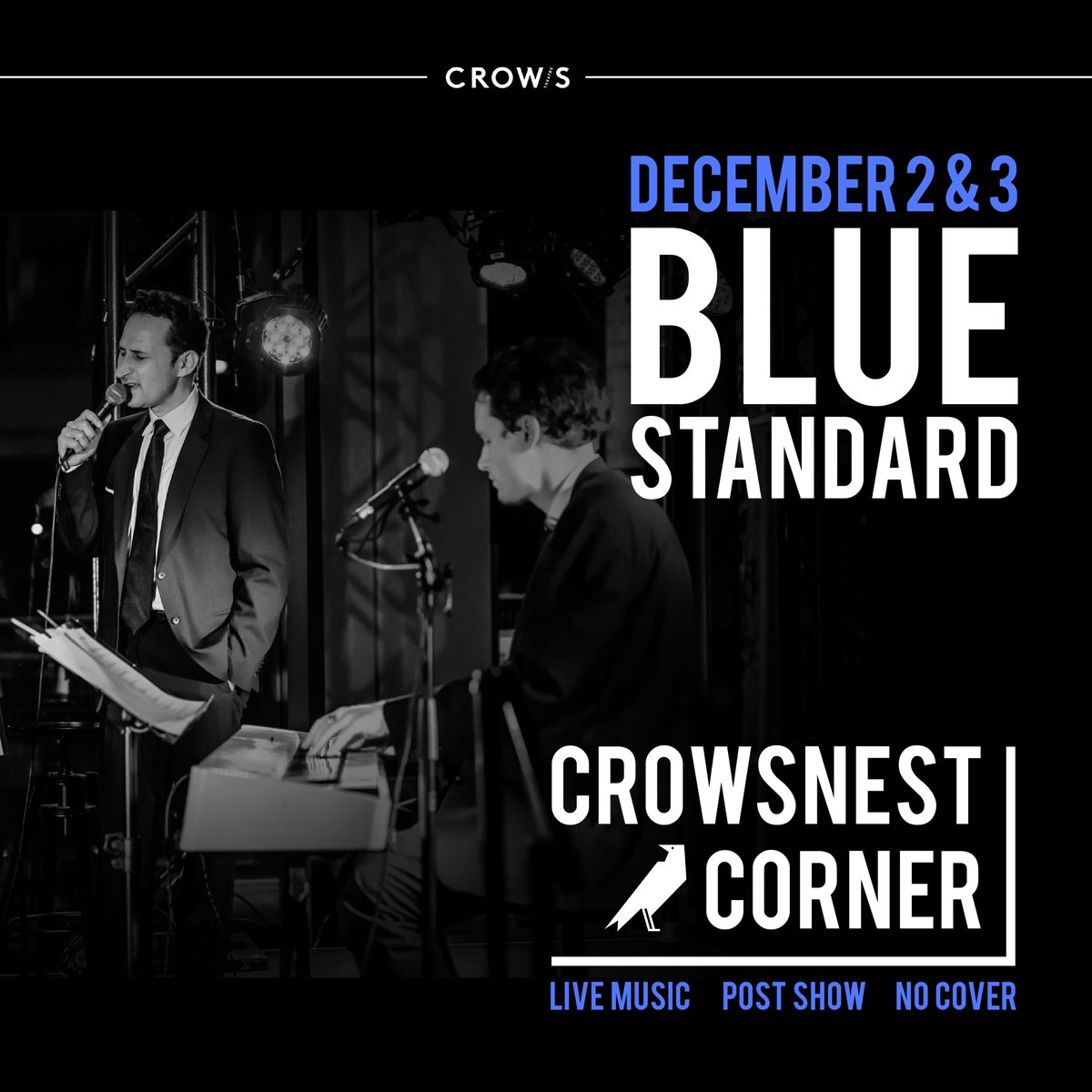 crowstheatre's tweet photo. In residence this weekend at Crowsnest Corner, BLUE STANDARD, featuring the vocal stylings of Raoul Bhaneja, Jesse Whiteley on keys, and a repertoire of familiar and not-so-familiar jazz standards.
Live Music in the Lobby Bar
Post Show
No Cover!
#CrowsnestCorner
#EastEnd https://t.co/I6ONj6mlBw