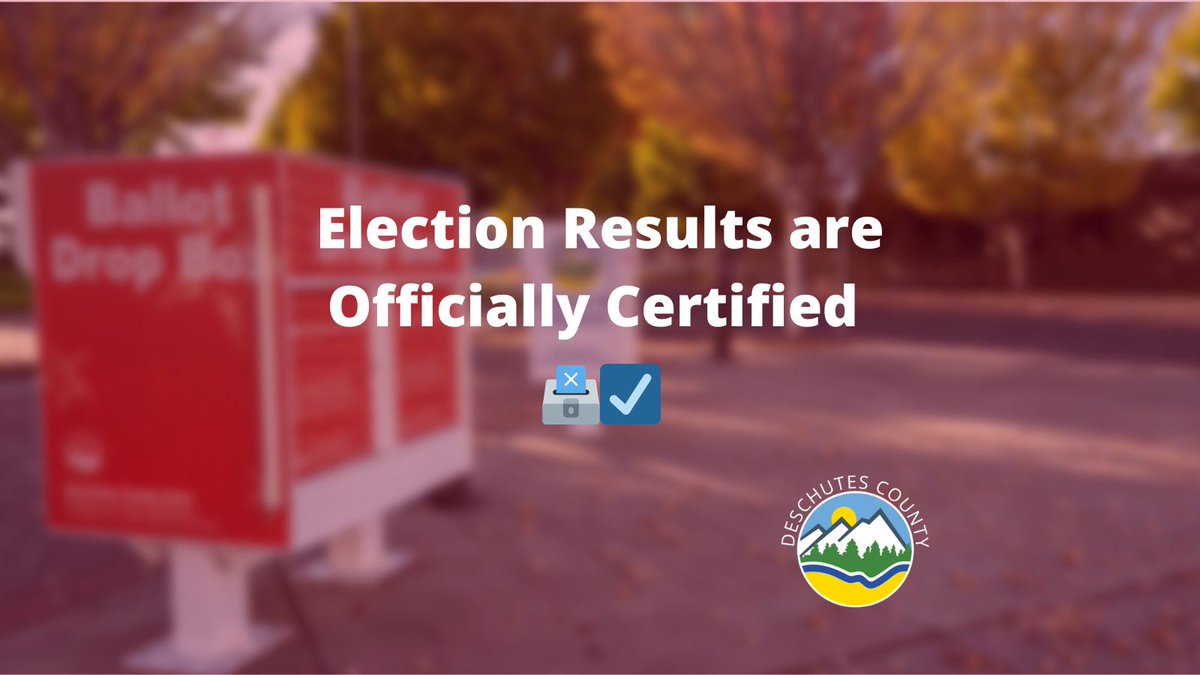 DeschutesCounty's tweet photo. The Nov. 8 General Election is officially certified in Deschutes County.  That means the tabulation is complete and the election results are a true and accurate accounting of all votes cast.  Voter turnout was nearly 70%.

Final election numbers here: https://t.co/DsN5cCzYDS https://t.co/WWOdVb0DYL