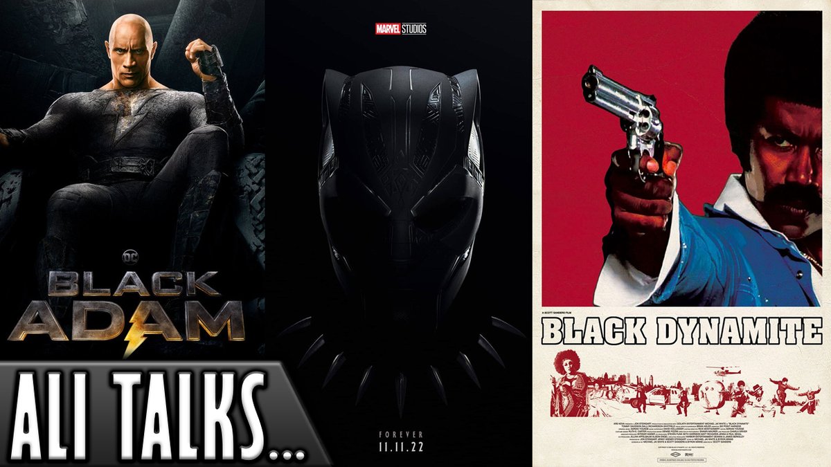 AliTalksAnime's tweet photo. Ali Talks...#33: Black Adam, Black Panther: Wakanda Forever, Black Dynamite

Explanation for why this episode is so late is in the first few minutes of this episode, Thanks for your patience!

https://t.co/KOEierl0ob https://t.co/f8tu65Y3uG
