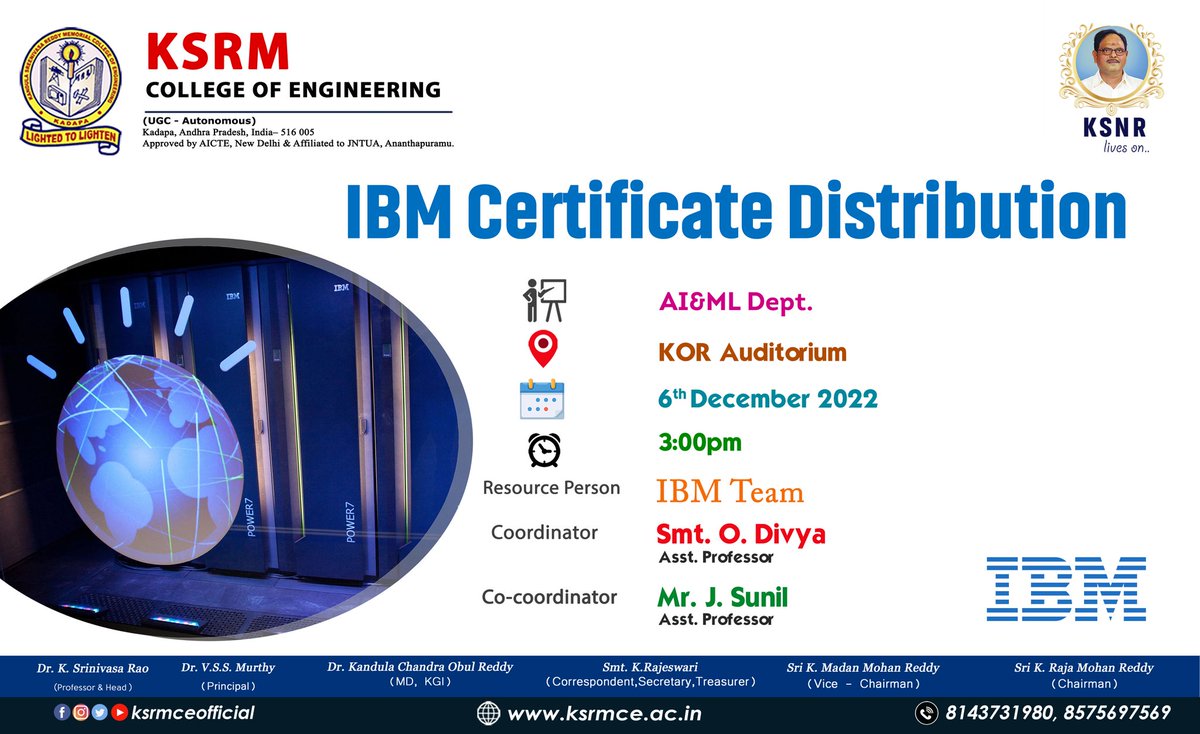 ksrmceofficial's tweet image. Department of AI&amp;amp;ML organizing IBM Certificate distribution on 6th Dec 2022

#ksrmaiml #ksrmibm #ibm #KSRM #ksrmce #kandulagroups #engineering #kadapa #ksrmceclubs #jntua #AICTE #aishe #apsche #IntiativesofMHRD #ugc #iic