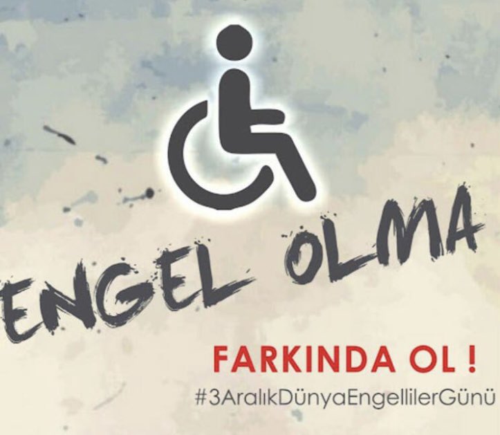 Farkında ol, yardımcı ol, birlikte ol ama engel olma. #3AralikDunyaEngellilerGunu