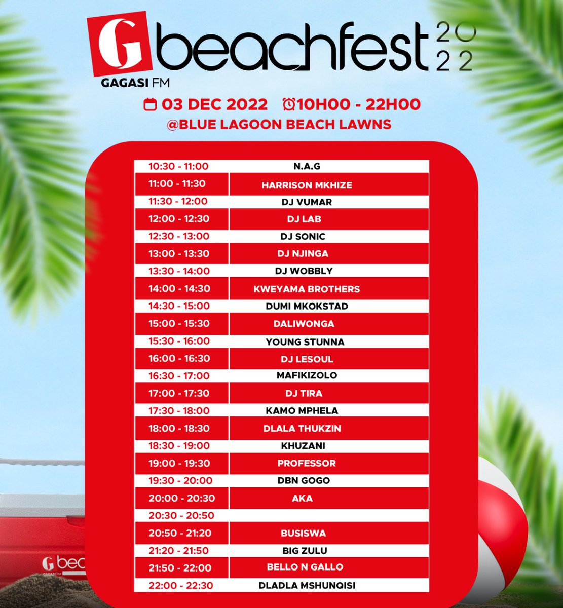 We are hours away from the Gagasi FM 9th Annual BeachFest2022. Check the flow of our 🔥🔥 LineUp for today.

Sat 03 Dec📍 Blue Lagoon Beach Lawns

#EyethuLeSummer