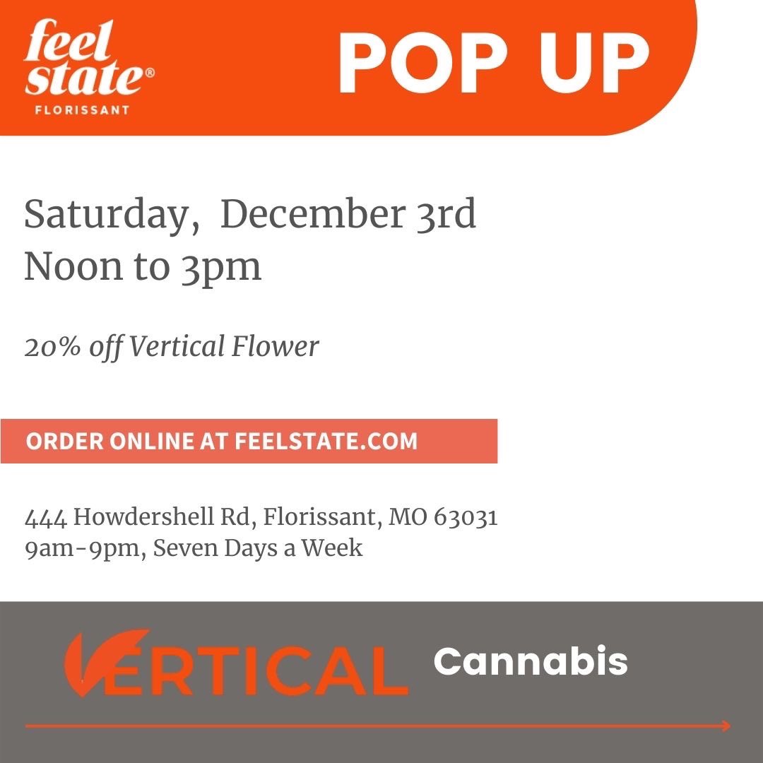 Swing by this Saturday to ask <a href="/vertical_care/">Vertical</a> your questions
Noon-3pm tomorrow

Enjoy 20% off all day 9am-9pm

myfeelstate.com
<a href="/MyFeelState/">Feel State</a> 

#missourimedicalcannabis 
#localdispensary
#missouricannabis