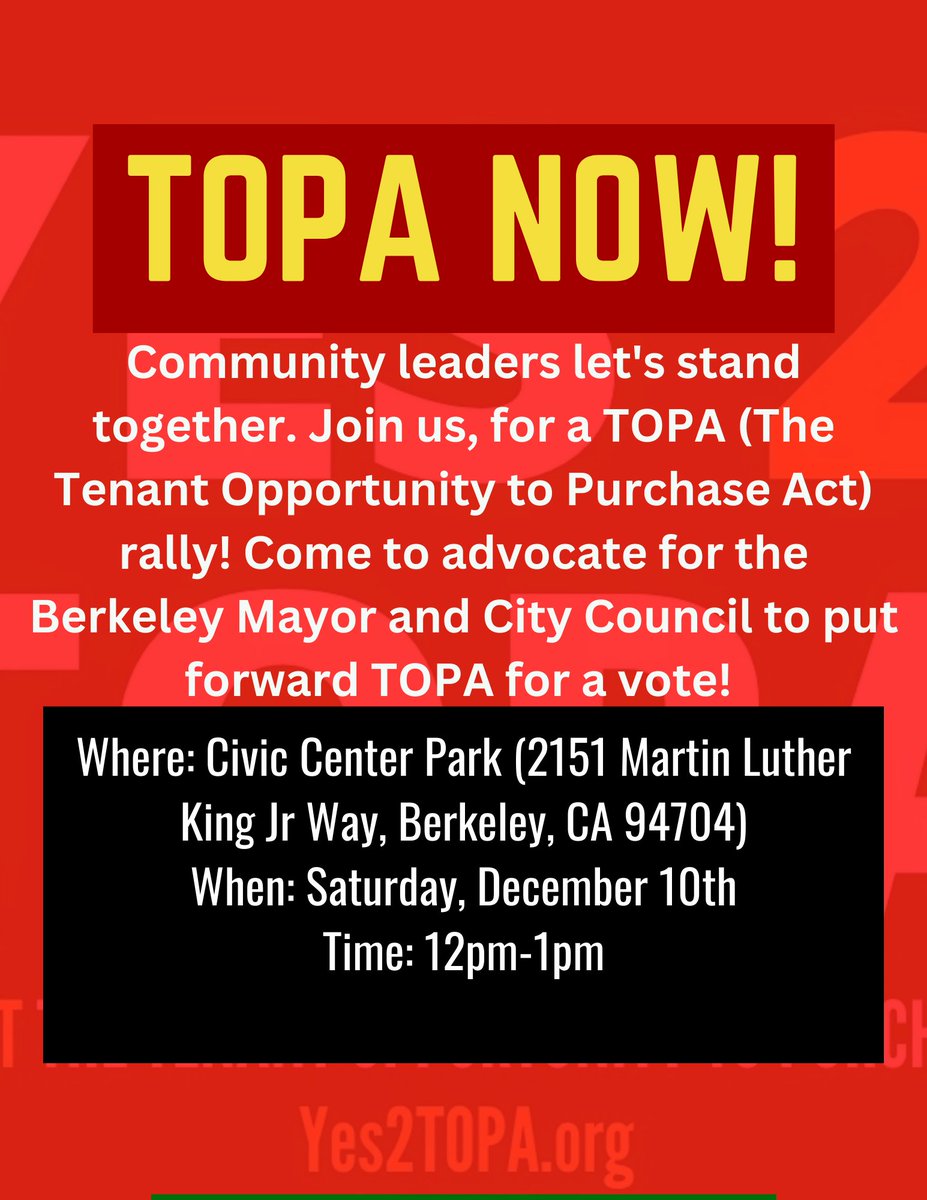 Yes2Topa's tweet photo. TOPA NOW! Community leaders let's stand together. Join us, for a TOPA rally on Saturday, December 10th from 12pm-1pm at Civic Center Park (2151 Martin Luther King Jr Way, Berkeley, CA 94704). https://t.co/Q7tmNeS6Ma