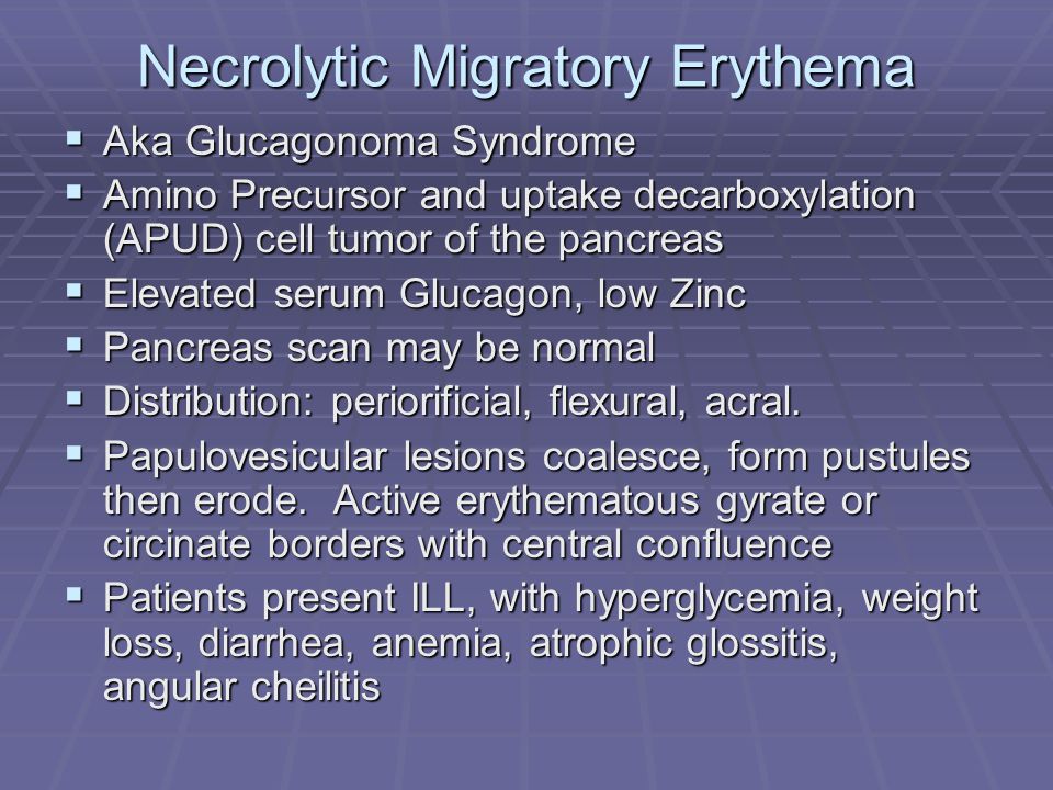 Necrolytic Migratory Erythema