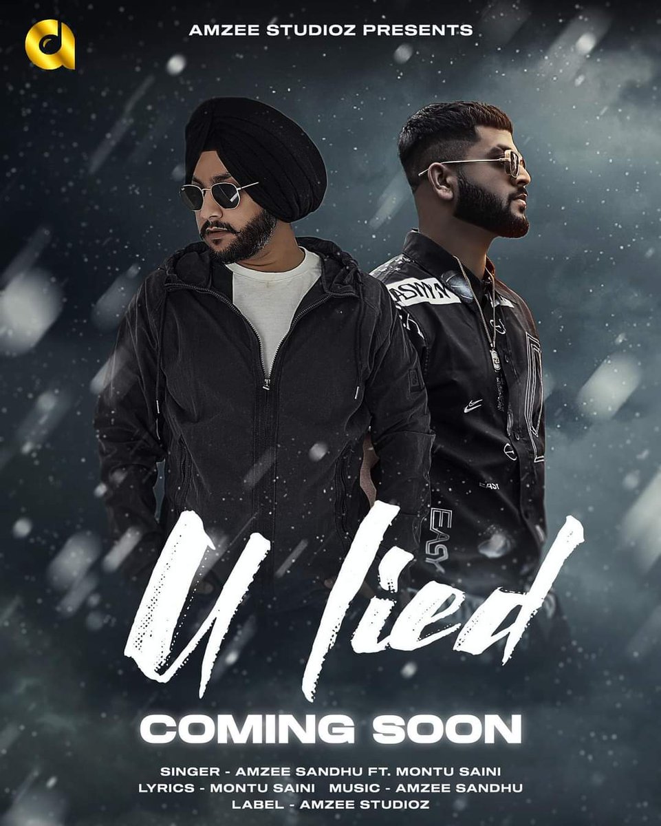 Upcoming Release 

U Lied by Amzee Sandhu Ft. Montu Saini
Lyrics by Montu Saini
Music by Amzee Sandhu
Label - #AmzeeStudioz 

<a href="/AMANSANDHUMUSIC/">Aman Sandhu</a>

#OutSoon #ULied #AmzeeSandhu
#AmzeeSandhu #MontuSaini 
#SimplyBhangra #Bhangra  #SimplyBhangraNews #PunjabiMusic #PunjabiSongs
