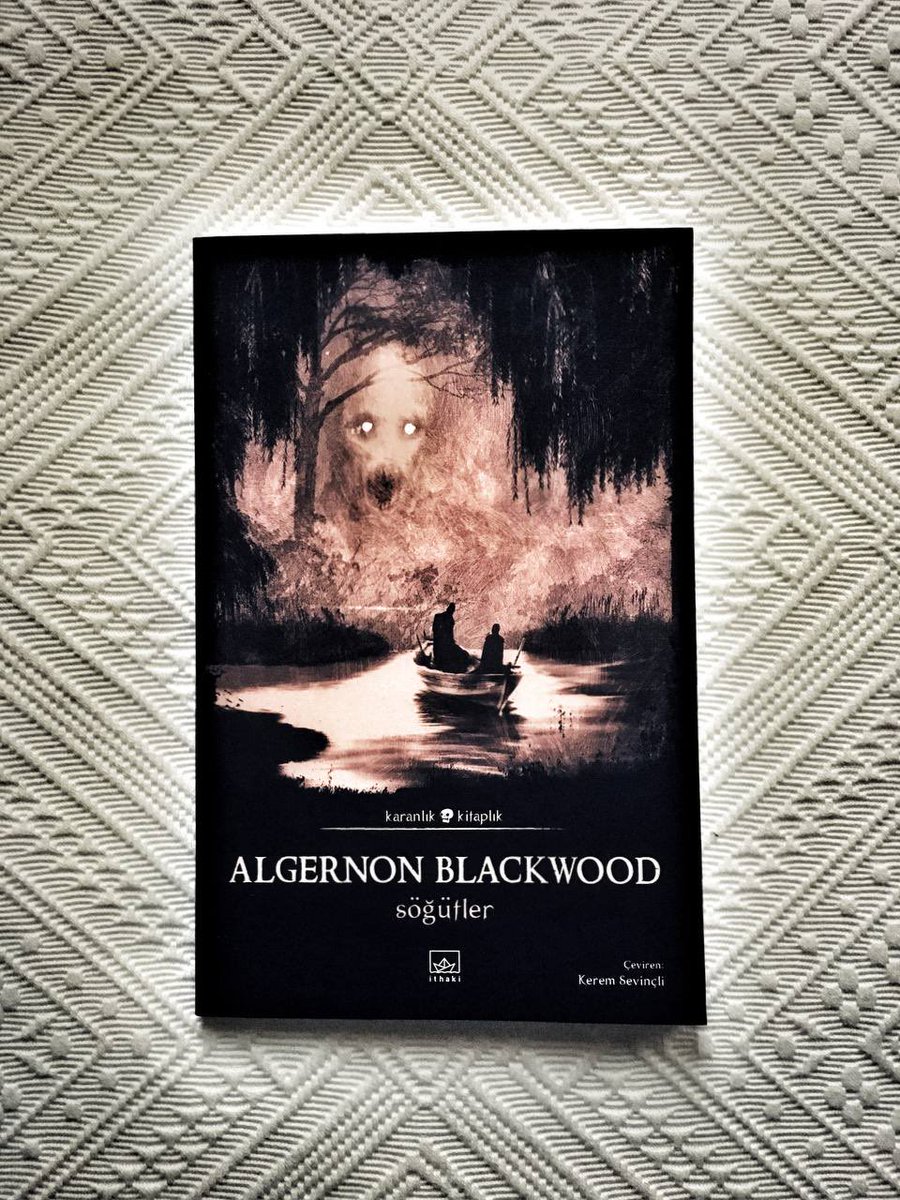 #Söğütler #AlgernonBlackwood #İthakiYayınları #KaranlıkKitap #OkudumBitti