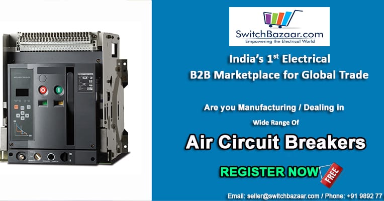 switchbazaar's tweet image. Are you #manufacturing / #dealing in #aircircuitbreaker
Register with #india's 1st #electrical #b2b #marketplace for #free and grow your #business on global level.
#switchbazaar #electrical #b2b #marketplace #electricalb2bmarketplace #circuitbreaker #switchgear #acb #acbs