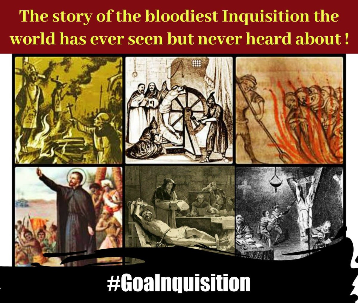 GutsGrowing's tweet photo. #Xavier_Not_Saviour_of_Goa 
⭕The truth of Goa inquisition must be exposed to the whole world.
Goa inquisition https://t.co/WEGi4RIYJx