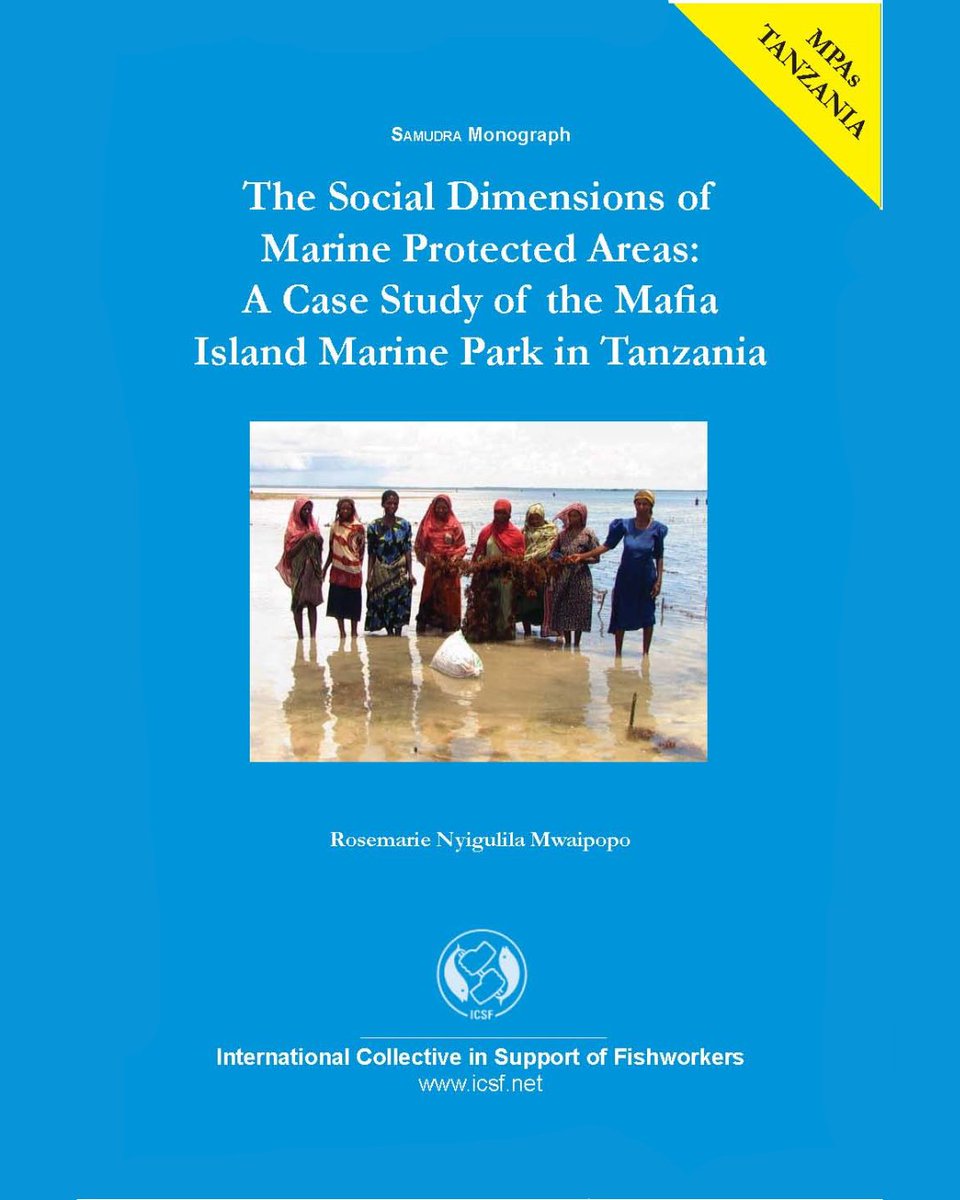 ICSF1's tweet photo. This study by Rosemarie Nyigulila Mwaipopo discusses social dimensions of MPAs in Mafia island Marine park Tanzania. It puts forth several proposals through which small-scale coastal communities can engage better in protecting marine ecosystem

➡️ https://t.co/5i2zPw4QFy https://t.co/M06xHahNeT