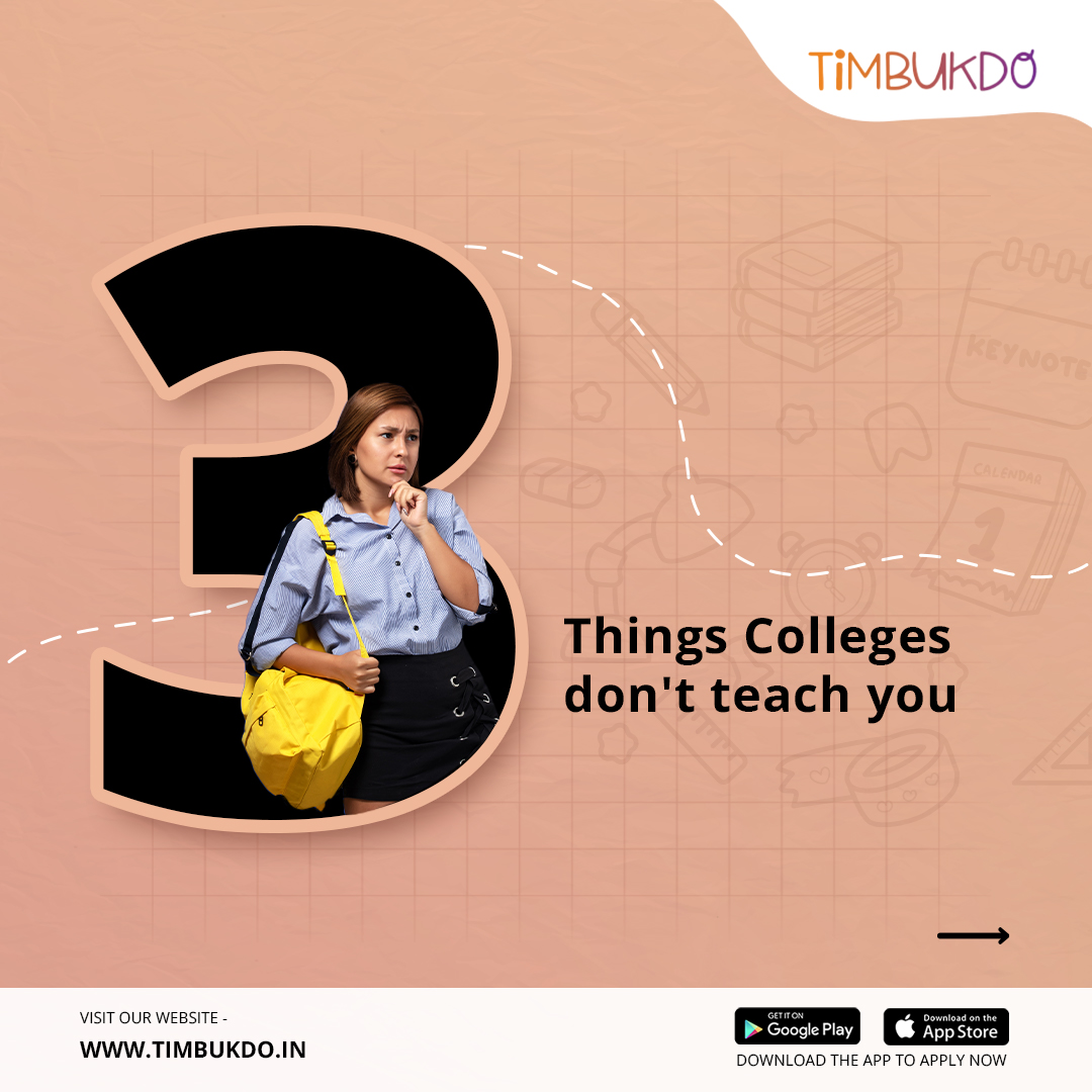 Timbuckdo_app's tweet photo. 3 Things that college don't teach you but you should know.
1. Goal setting & Time management.
2. Day-to-day application of skills
3. Managing Finances
Follow us for more content like this.
#jobtips #career #careeroption #careertips #student #studentlife #studentfacts #timbukdo https://t.co/QAP9wC25ir