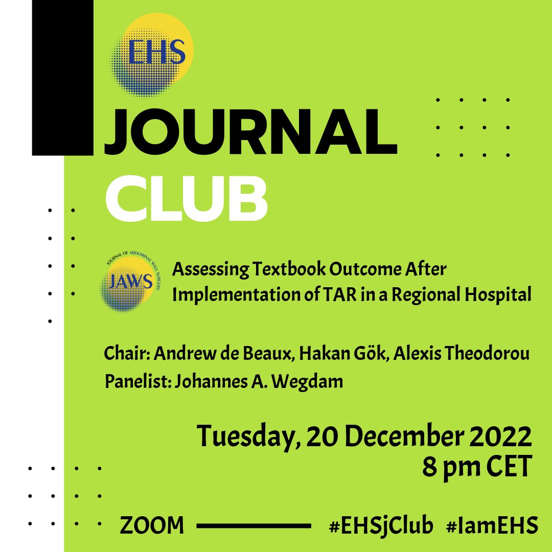 New #EHSjClub session!
🗓 20 December 2022 on Tuesday @ 8 pm CET

Read the paper #OpenAccess ➡️ bit.ly/3OVJ2jJ
REGISTER ➡️ bit.ly/EHSjClub1222

#TAR #VHR #IncisionalHernia #cAWR #HerniaSurgery #HerniaFriends #JoAWS #HerniaLearnLive