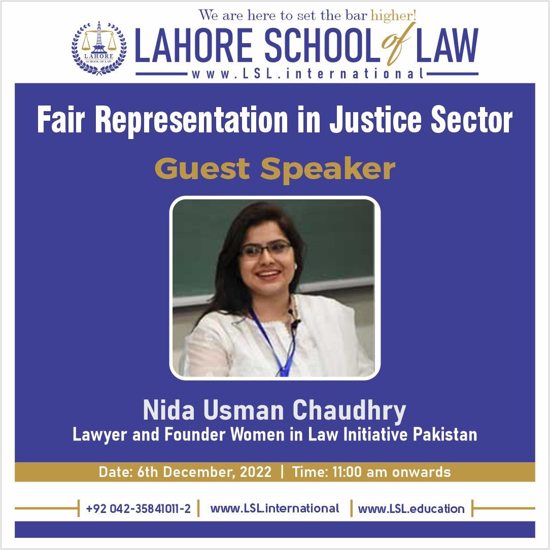 Lahore School of Law is holding a guest lecture on Fair Representation in Justice Sector by @NidaUsmanCh, lawyer and Founder @WomenInLawPk on 6th December, 2022 at 11 am onwards. 
#lsl #law #FairRepresentation #WomensVoices #justice