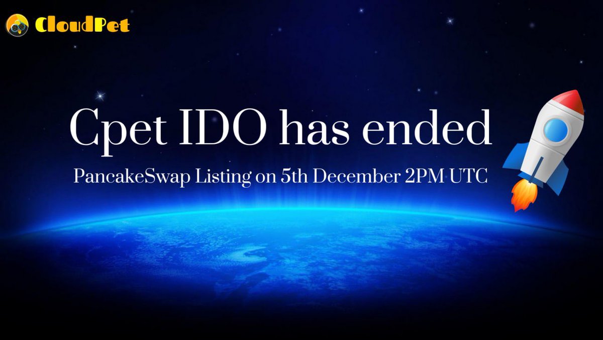 CloudPetO's tweet photo. Cpet IDO has ended, PancakeSwap Listing on 5th December 2pm UTC. Thanks to everyone who participated in Presale🥰

Cpet to the moon🚀🚀🚀

#Cpet #BSC #PancakeSwap https://t.co/gmlExOO0oY