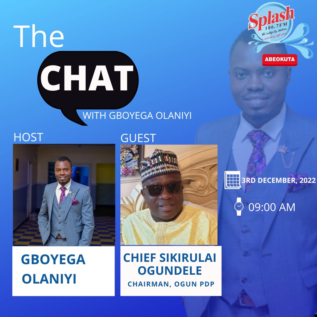 splashfm1067's tweet photo. Ogun State PDP Chairman, Chief Sikirulai Ogundele will be live on #TheChat with Gboyega Olaniyi @Adegboyega__ by 9am today.
Join.🤗
#TheChat
#OgunPDP
#Splashfm1067 https://t.co/uLOL26ffYt