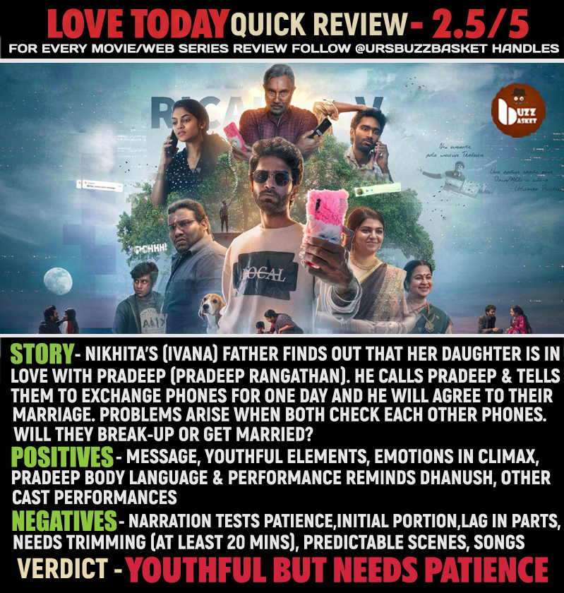 theBuzZBasket's tweet photo. #LoveToday Review : " YOUTHFUL BUT NEEDS PATIENCE "
#PradeepRanganathan #Ivana #YogiBabu #SathyaRaj's #LoveTodayMovie #LoveTodayReview https://t.co/HMgpOjestV