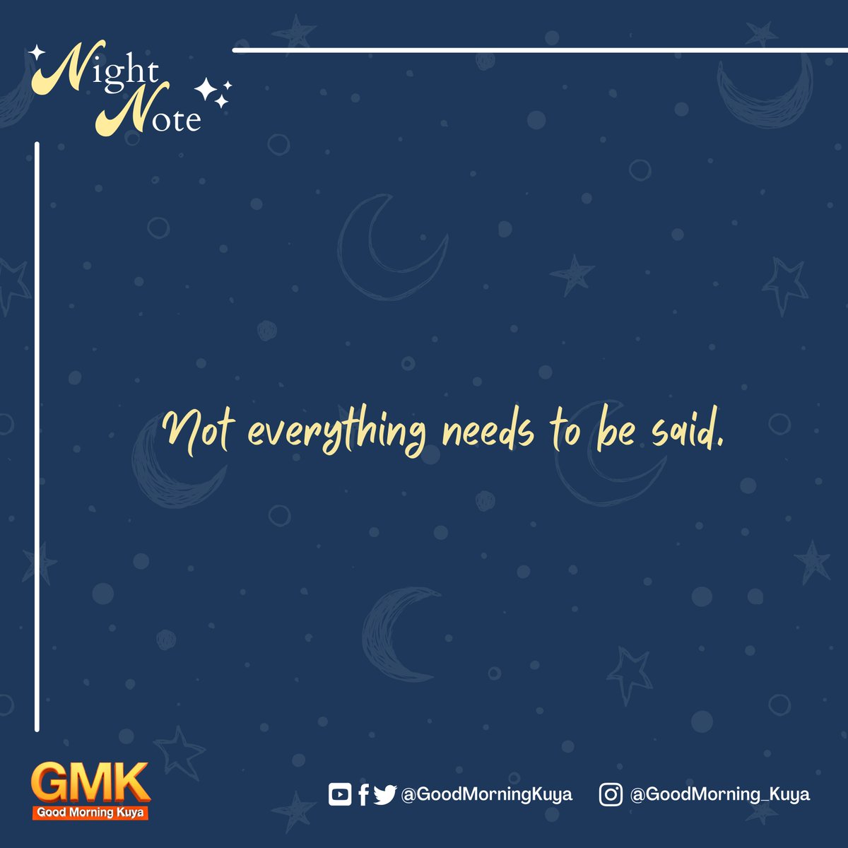 GoodMorningKuya's tweet photo. Not everything needs to be said. #GMKNightNote https://t.co/Nqy5DFlObz