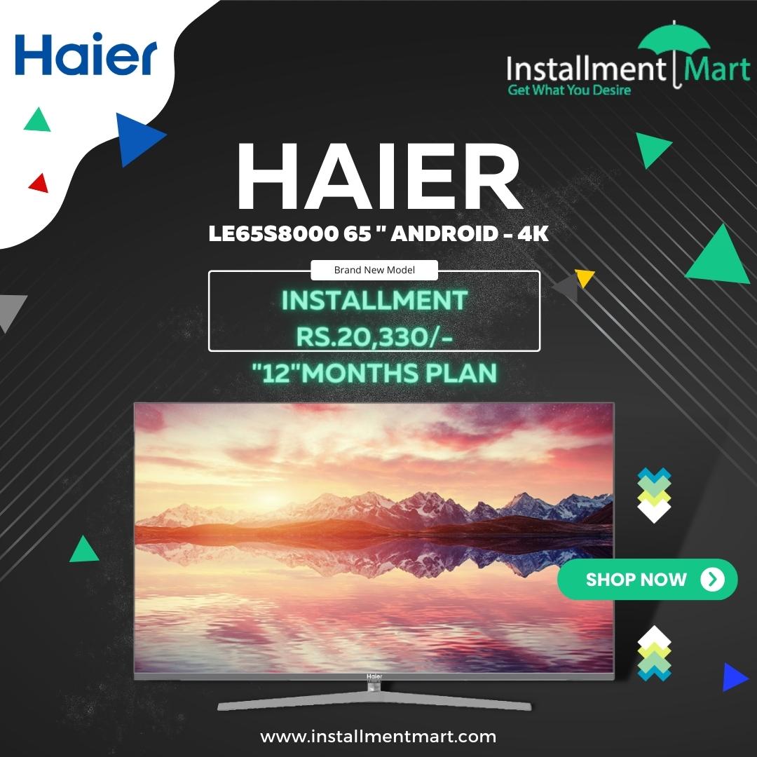 instalmentmart's tweet image. Buy Brand New Haier LED LE65S8000 65” Android 4K on easy installments from Installment Mart 

Visit our website: 
installmentmart.com

Download the free App: 
play.google.com/store/apps/det…

Apple users:
apps.apple.com/pk/app/install…

Contact: 0321-7171727

#Haier #4KLED #AndroidLED #LED