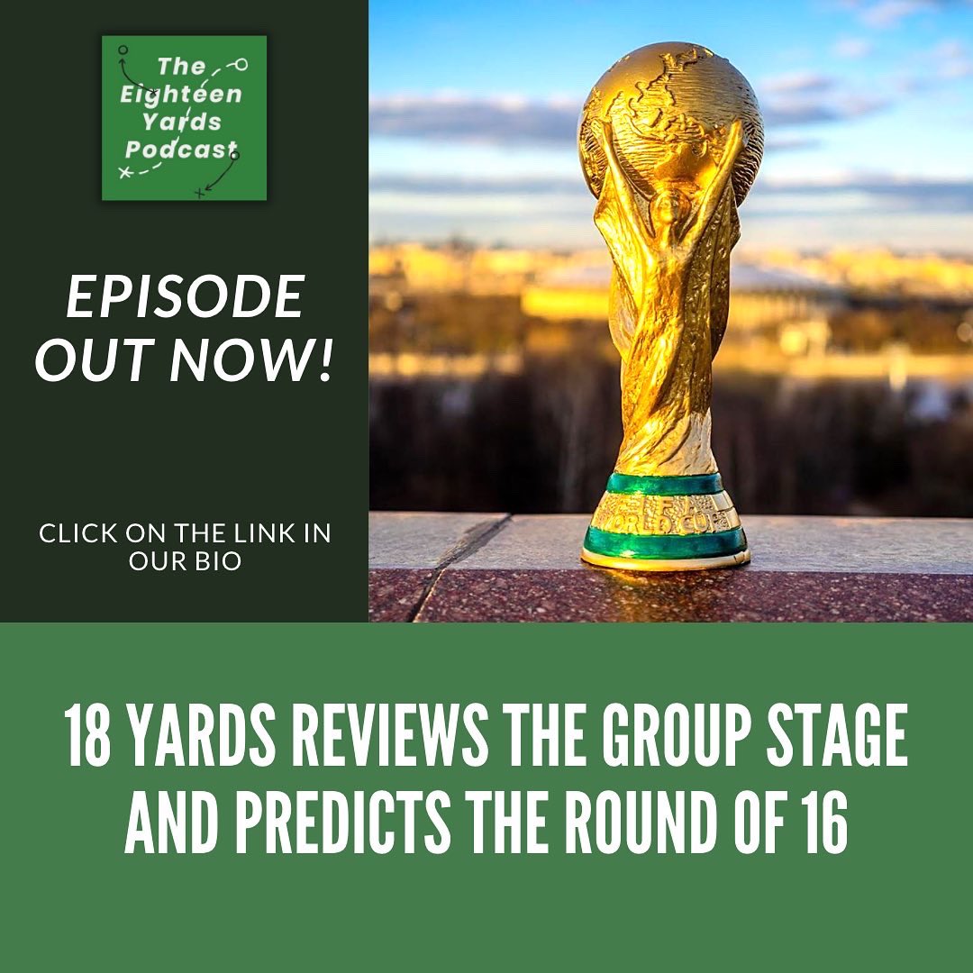 18yardspod's tweet photo. The Group Stage was wild 🤯🔥

We take a moment to appreciate probably the Greatest World Cup Group Stage of All Time and try to predict the games to come! 

Click on the link in our bio for the best podcast experience! 

#FIFAWorldCup https://t.co/Jx64lTsfjq